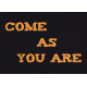 Paillasson Come as you are